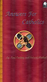 Answers For Catholics - 3 Audio Cassette Set - Keating and Madrid