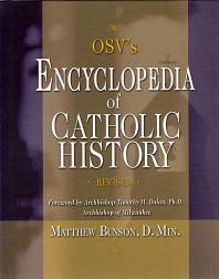 Encyclopedia Of Catholic History - Hardcover - Matthew Bunson