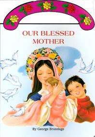 St Joseph Handled Board Books - Our Blessed Mother
