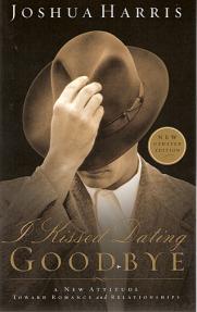 I Kissed Dating Goodbye by Joshua Harris Review: I Ki…