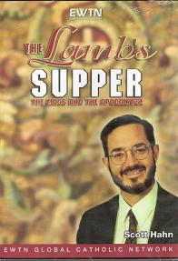 The Lamb's Supper by Scott Hahn