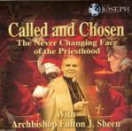 **** Discontinued **** Called and Chosen Audio CD Set - The Never Changing Face of the Priesthood - Bishop Fulton J. Sheen