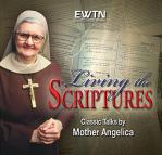 Living The Scriptures With Mother Angelica Audio CD Set - EWTN Series - 4 Audio CD / 8 Hours