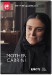 Mother Cabrini DVD - EWTN Original Movie - 1.5 Hours