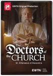 St. Athanasius of Alexandra DVD Video - 30 min. - From EWTNs Doctors of the Church Series