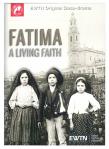 Fatima A Living Faith DVD Docu-drama - As Seen On EWTN