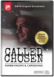 Called and Chosen Fr. Vincent Capodanno DVD - 90 min. - Award Winning EWTN Docudrama 