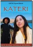 Kateri EWTN Original Movie on DVD Video - 1.5 Hours