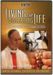 Living The Discerning Life DVD Video Set - Fr. Timothy Gallagher - As Seen On EWTN