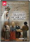 Message of Fatima The Fourth Apparition DVD Video Docu-drama - 30 min. - As Seen On EWTN
