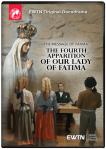 Message of Fatima The Fourth Apparition DVD Video Docu-drama - 30 min. - As Seen On EWTN