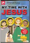 First Holy Communion DVD - My Time With Jesus EWTN DVD Animated Video Series - 2 Hours