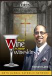 New Wine in New Wine Skins DVD Video Set -  Richard Lane - 2.5 Hours -  As Seen On EWTN 