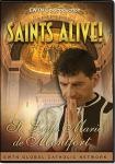 St. Louis Marie De Montfort DVD Video - 30 min - From EWTN Saints Alive Television Series