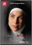 St. Rose of Lima DVD - 2 Hour - EWTN Original Movie