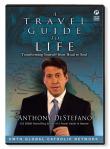 Travel Guide To Life DVD Video - Anthony DeStefano - 2 DVD Set / 3 Hours - EWTN Television Series