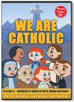 We Are Catholic - Salvation DVD Video - 30 Min. - From EWTN Childrens Animated Series 