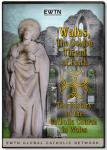 Wales The Golden Thread of Faith DVD - 1.5 Hours - As Seen On EWTN