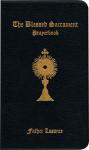 Blessed Sacrament Prayerbook - Father F. X. Lasance - Black Leather Flexcover 