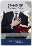 Stand Up For Your Faith Audio CD Set - Talk by Dr. Scott Hahn