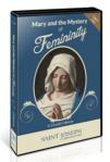 Mary and The Mystery of Femininity DVD Video - Fr. Donald Calloway