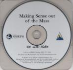 Making Sense Out Of The Mass Audio CD - Talk by Dr. Scott Hahn