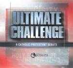 Ultimate Challenge - A Catholic Protestant Debate - 8 Audio CD Set
