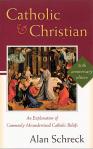 Catholic & Christian - Dr Alan Schreck - Softcover Book