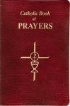 Catholic Book of Prayers - Large / Giant Print - 16 Point Type - Softcover Book Burgundy Leather