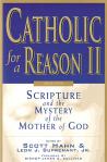 Catholic For A Reason 2 - Softcover - ed. by Leon J. Suprenant Jr