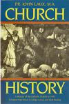 Church History - Softcover Book - Fr John Laux