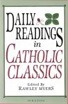 Daily Readings In Catholic Classics - Softcover Book - Fr Rawley Meyers