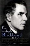 From The Angels Blackboard - Softcover Book -  Bishop Fulton J Sheen