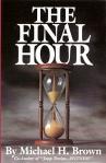 The Final Hour - Softcover Book - Michael H Brown