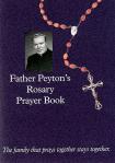 Father Peytons Rosary Prayer Book - Softcover Book - pp 240