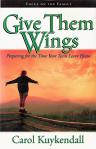 Give Them Wings - Softcover Book - Carol Kuydendall