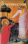 In Conversation With God - Vol 2 - Lent & Eastertide - Softcover Book