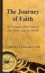 Journey of Faith - Softback Book - pp 141 - Fr. Benedict J. Groeschel, CFR