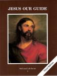 Jesus Our Guide Catechism Student Text - Grade 4 - 3rd Edition - Faith and Life