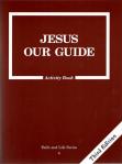 Jesus Our Guide Catechism Activity Book - Grade 4 - 3rd Edition - Faith and Life