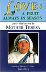 Love A Fruit Always In Season - Softcover Book - Mother Teresa