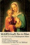 Mary Gods Yes To Man - Softcover Book - Pope John Paul II