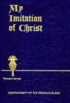 My Imitation of Christ - by Thomas  Kempis - Softcover - pp 474 - Pocket Size