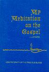 My Meditation on the Gospel - by Fr. James E Sullivan - pp 627 - Pocket Size - Softcover Book
