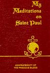 My Meditations on St. Paul - by Father Sullivan - pp 567 - Pocket Size - Softcover Book
