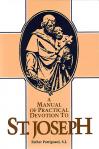 Manual Of Practical Devotion To St Joseph - Softcover Book - Fr Patrignani