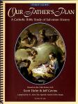 Our Fathers Plan Study Guide - Spiralbound Softcover Book