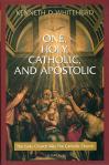 One Holy Catholic and Apostolic - Softcover Book - Kenneth D Whitehead