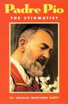 Padre Pio The Stigmatist - Softcover Book - Fr Charles Carty