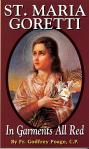 St Maria Goretti - Softcover Book - Fr Godfrey Poage